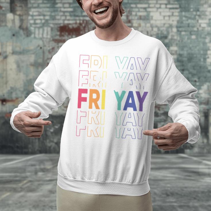 Happy Fri Yay Teacher Friday Saying Unisex Sweatshirt, gift for family, gift for coworker Happy Fri Yay Teacher Friday Saying Unisex Sweatshirt, gift for family, gift for coworker