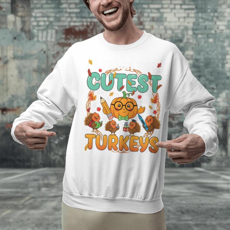 Humor I Teach The Cutest Turkeys Thanksgiving Teacher Unisex Sweatshirt, gift for family, gift for coworker Humor I Teach The Cutest Turkeys Thanksgiving Teacher Unisex Sweatshirt, gift for family, gift for coworker