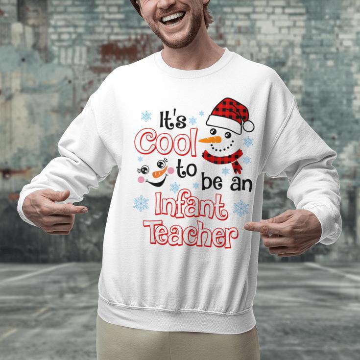 It's Cool To Be a Infant Teacher Snowman Winter Christmas Unisex Sweatshirt, gift for family, gift for coworker