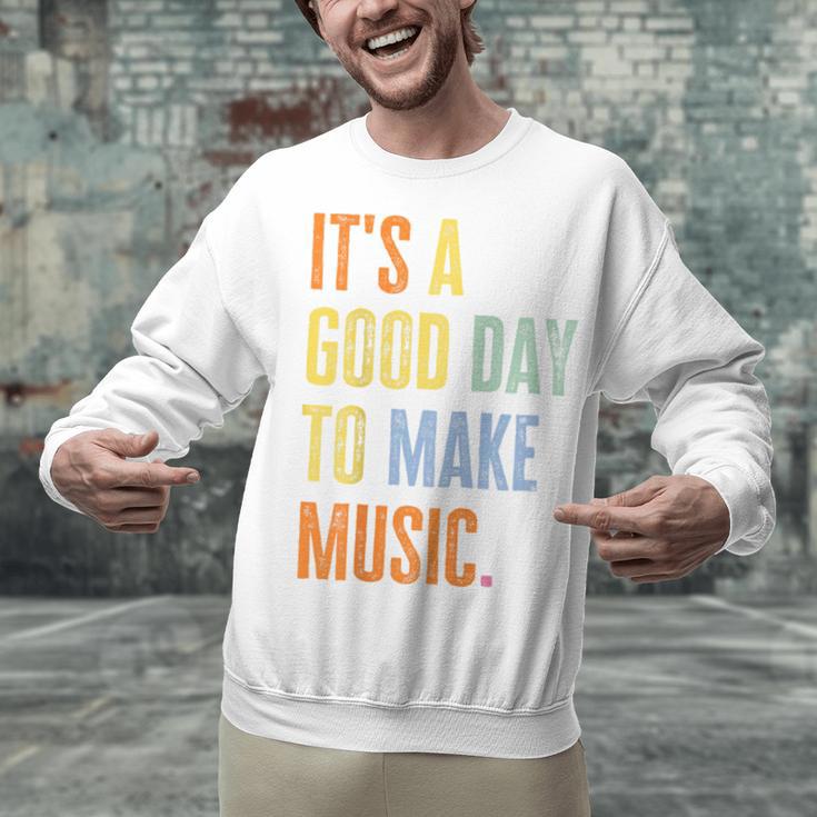 It's A Good Day To Make Music Music Lover Teacher Unisex Sweatshirt, gift for family, gift for coworker It's A Good Day To Make Music Music Lover Teacher Unisex Sweatshirt, gift for family, gift for coworker