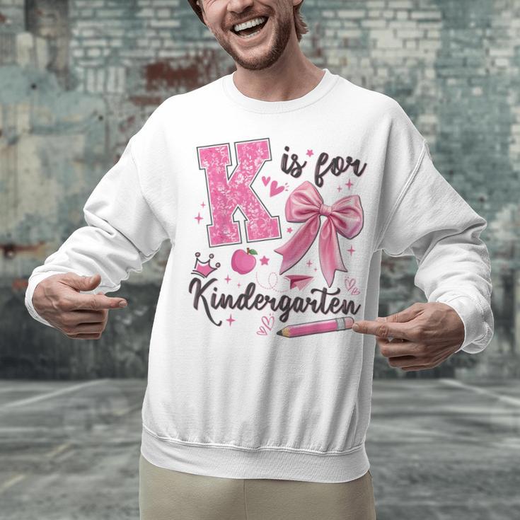 K Is For Kindergarten Teacher Coquette Bow Back To School Unisex Sweatshirt, gift for family, gift for coworker