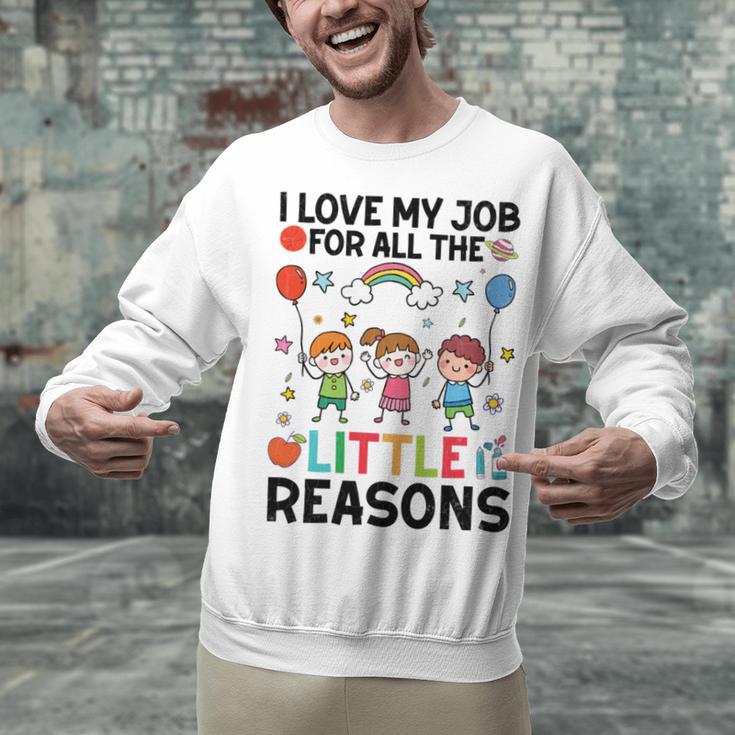 Love Job For Little Reasons Daycare Teacher Graphic Unisex Sweatshirt, gift for family, gift for coworker