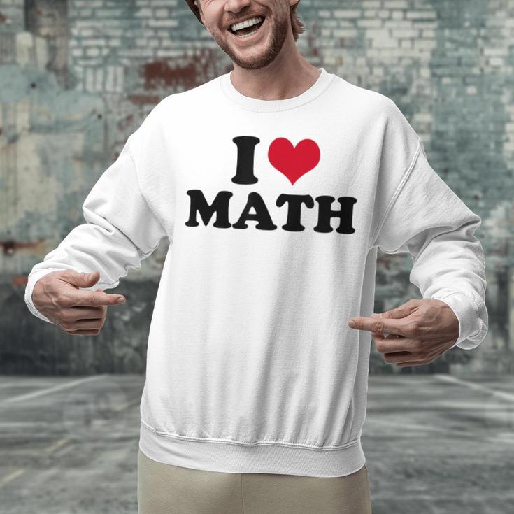 I Love Math Teacher Unisex Sweatshirt, gift for family, gift for coworker I Love Math Teacher Unisex Sweatshirt, gift for family, gift for coworker