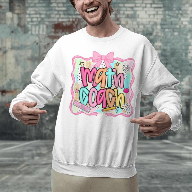 Math Coach Back To School Math Teacher Unisex Sweatshirt, gift for family, gift for coworker Math Coach Back To School Math Teacher Unisex Sweatshirt, gift for family, gift for coworker