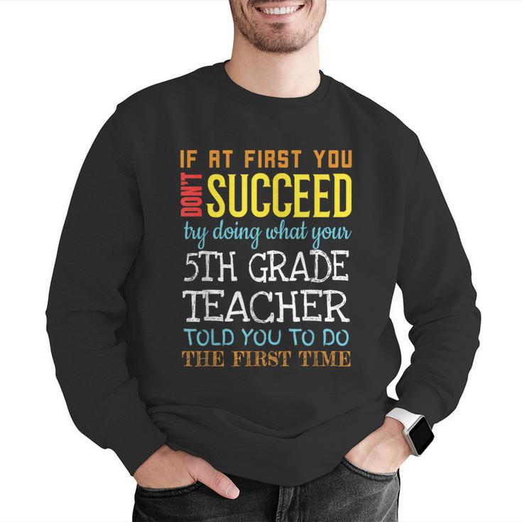 5th Grade Teacher Appreciation Men Graphic Sweatshirt, funny gift