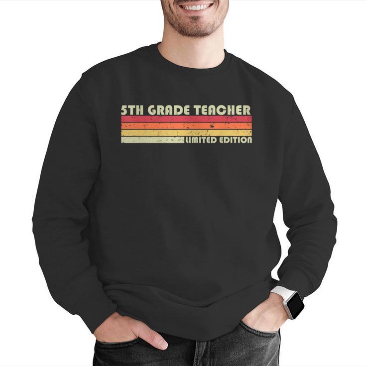 5TH GRADE TEACHER Job Title Profession Birthday Worker Men Graphic Sweatshirt, funny gift 5TH GRADE TEACHER Job Title Profession Birthday Worker Men Graphic Sweatshirt, funny gift