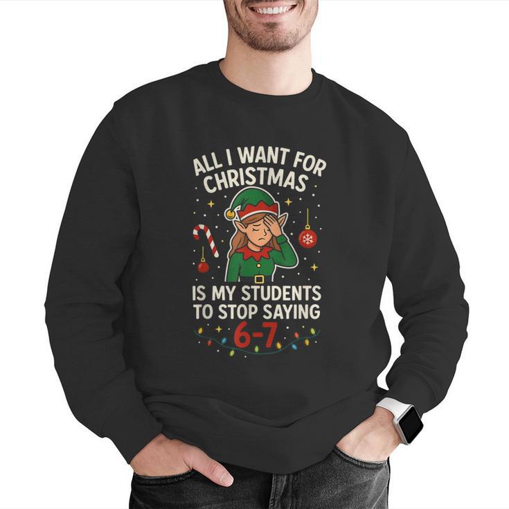 6-7 Students Saying 67 Xmas Six Seven Teacher Christmas Men Graphic Sweatshirt, funny gift
