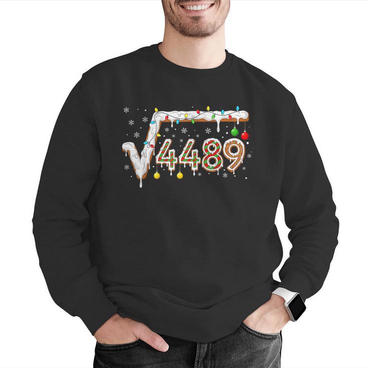 67 Meme Square Root 4489 Slang Math Teacher Christmas Men Graphic Sweatshirt, funny gift