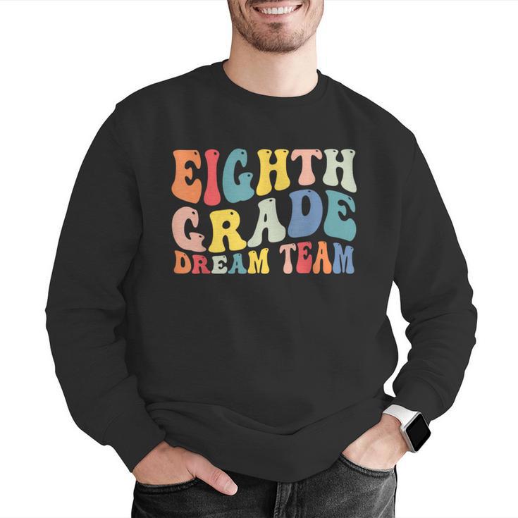 8th Grade Dream Team Teachers Boys Kids Retro Back To School Men Graphic Sweatshirt, funny gift 8th Grade Dream Team Teachers Boys Kids Retro Back To School Men Graphic Sweatshirt, funny gift