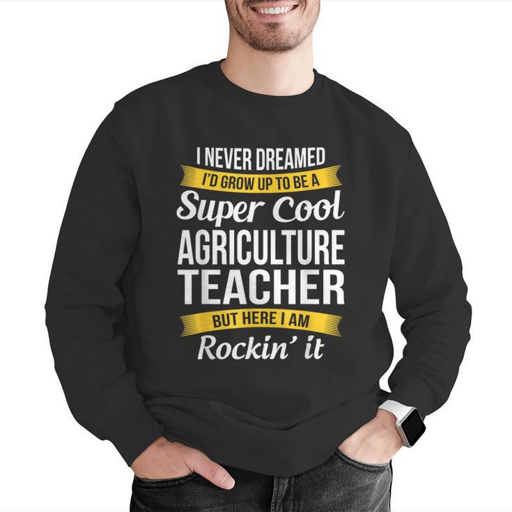 Agriculture Teacher Appreciation AG Teacher Men Graphic Sweatshirt, funny gift Agriculture Teacher Appreciation AG Teacher Men Graphic Sweatshirt, funny gift