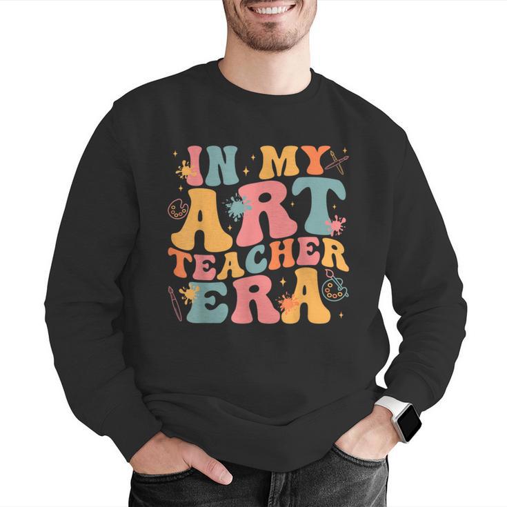 In My Art Teacher Era Artists First Day Of School Women Men Graphic Sweatshirt, funny gift In My Art Teacher Era Artists First Day Of School Women Men Graphic Sweatshirt, funny gift