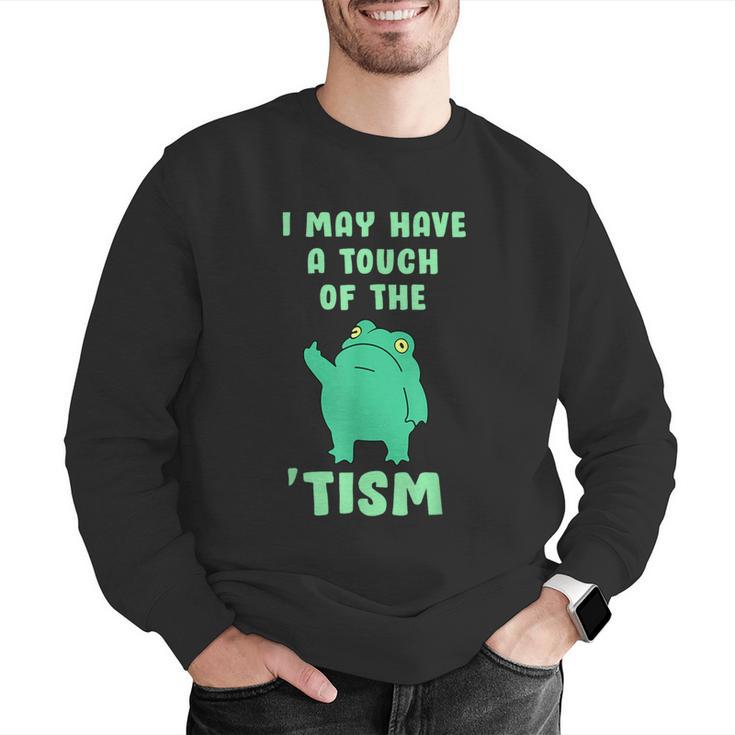 Autism Awareness Neurodiversity Teacher Frog I May Have A Touch Of The Tism Neurodivergent Small Men Graphic Sweatshirt, funny gift Autism Awareness Neurodiversity Teacher Frog I May Have A Touch Of The Tism Neurodivergent Small Men Graphic Sweatshirt, funny gift