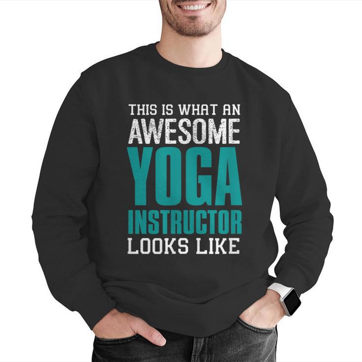 This Is What An Awesome Yoga Instructor Yoga Teacher Men Graphic Sweatshirt, funny gift This Is What An Awesome Yoga Instructor Yoga Teacher Men Graphic Sweatshirt, funny gift