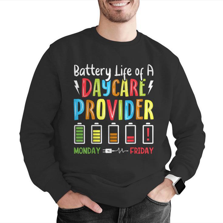 Battery Life Of Daycare Provider Childcare Teacher Men Graphic Sweatshirt, funny gift Battery Life Of Daycare Provider Childcare Teacher Men Graphic Sweatshirt, funny gift