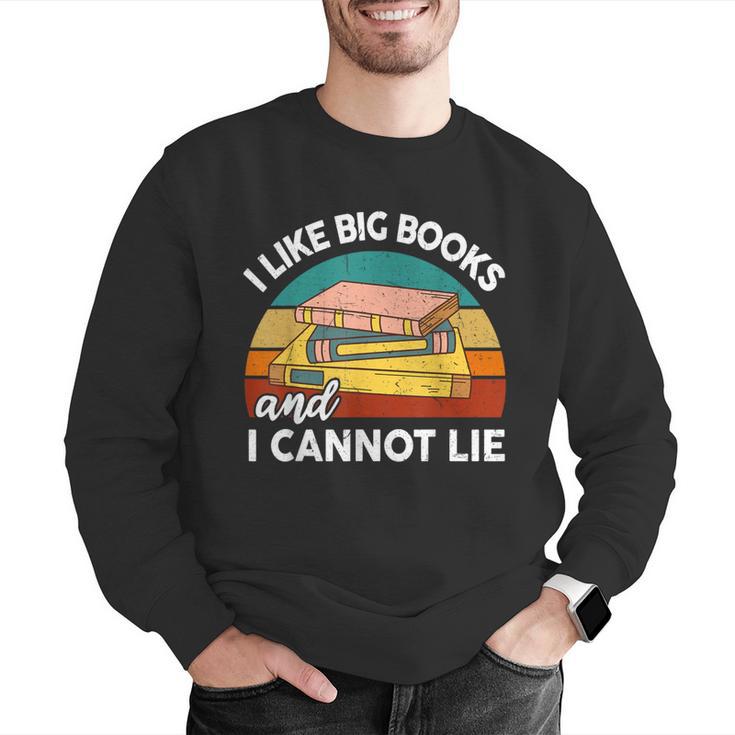 I Like Big Books Cannot Lie Librarian Reading Teacher Men Graphic Sweatshirt, funny gift I Like Big Books Cannot Lie Librarian Reading Teacher Men Graphic Sweatshirt, funny gift