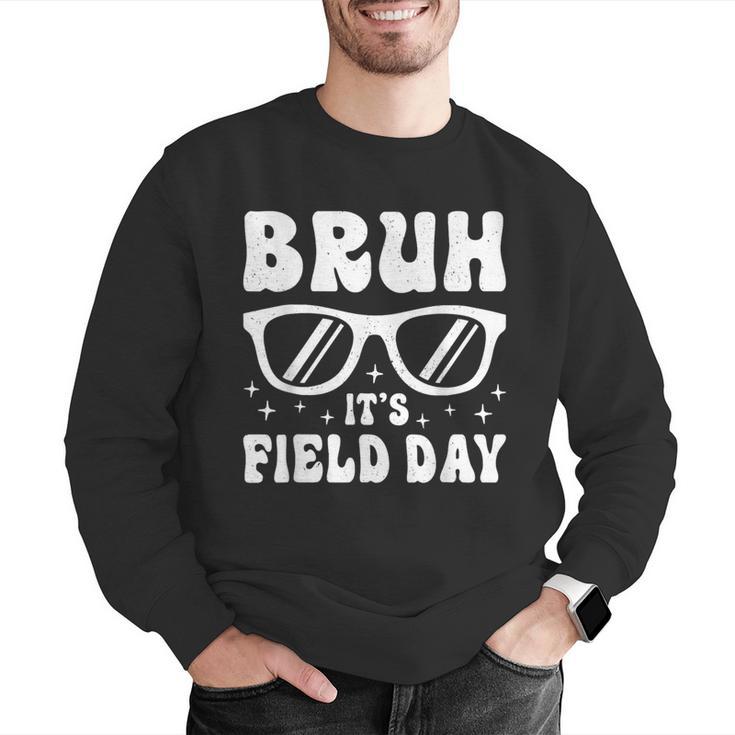 Bruh It's Field Day Teacher Boys Girls Kids Happy Field Day Men Graphic Sweatshirt, funny gift