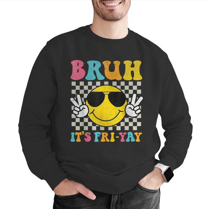 Bruh It's Fri-Yay Friday Weekend Smile Face Teacher Student Men Graphic Sweatshirt, funny gift