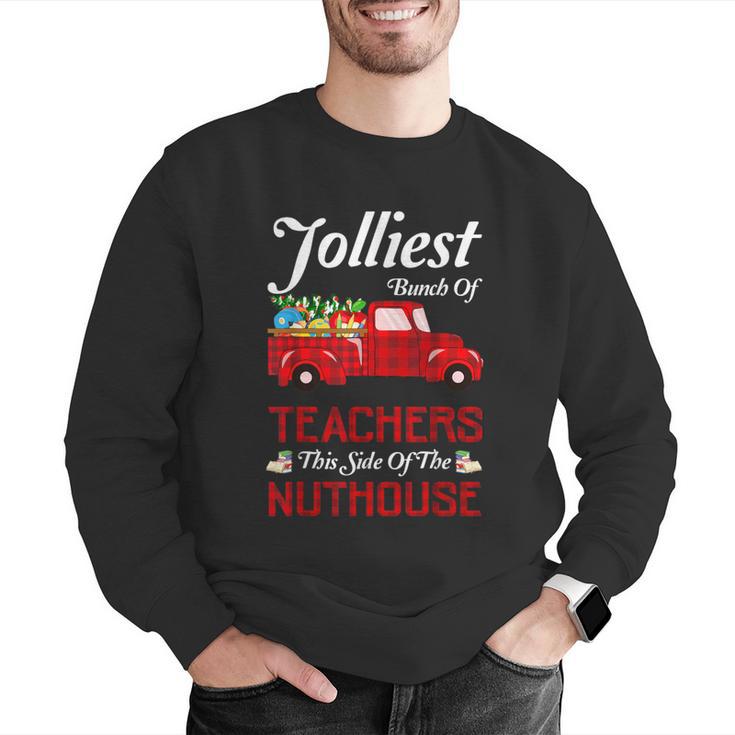Bunch Of Teachers This Side Of The Nuthouse Xmas Men Graphic Sweatshirt, funny gift Bunch Of Teachers This Side Of The Nuthouse Xmas Men Graphic Sweatshirt, funny gift