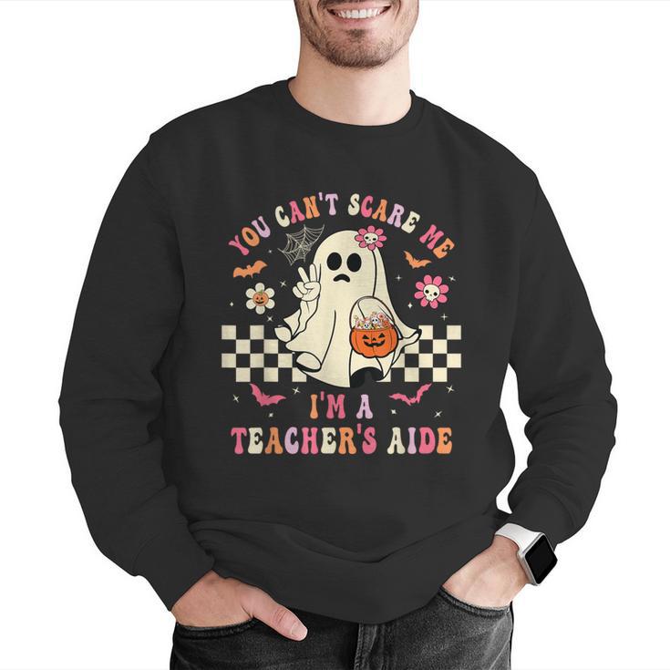 You Can't Scare Me I'm A School Teacher's Aide Halloween Men Graphic Sweatshirt, funny gift You Can't Scare Me I'm A School Teacher's Aide Halloween Men Graphic Sweatshirt, funny gift