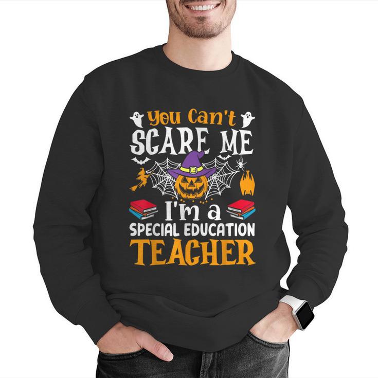 You Can't Scare Me I'm A Special Education Teacher Halloween Men Graphic Sweatshirt, funny gift You Can't Scare Me I'm A Special Education Teacher Halloween Men Graphic Sweatshirt, funny gift
