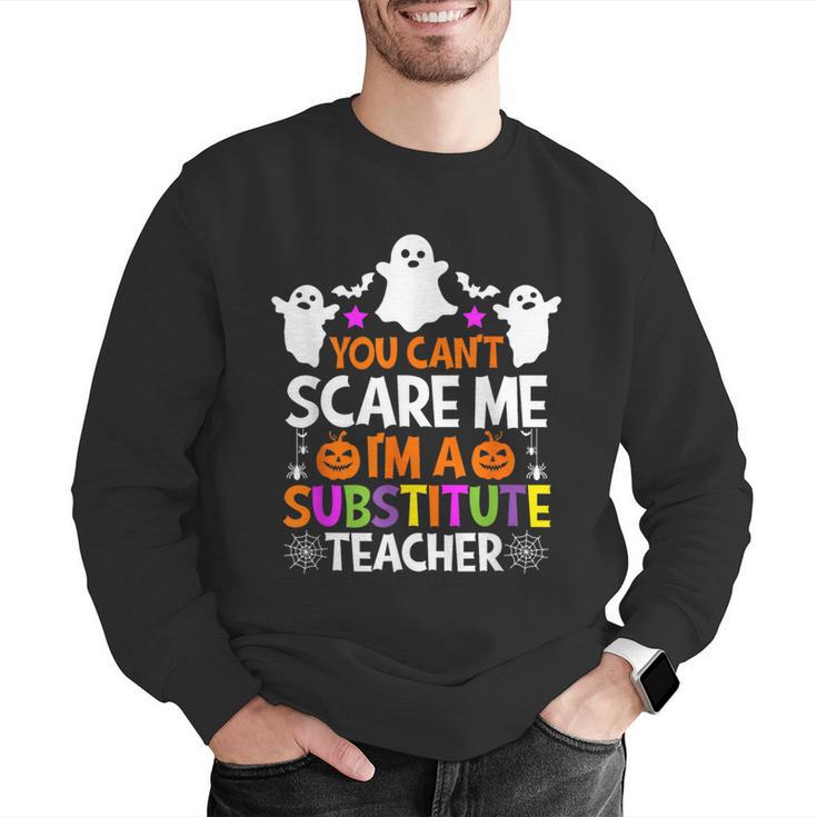 You Can't Scare Me I'm A Substitute Teacher Shirt Halloween Men Graphic Sweatshirt, funny gift You Can't Scare Me I'm A Substitute Teacher Shirt Halloween Men Graphic Sweatshirt, funny gift