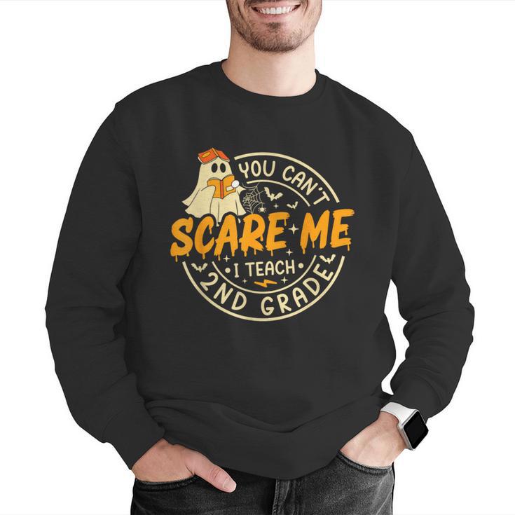 You Can't Scare Me I Teach 2nd Grade Teacher Halloween Ghost Men Graphic Sweatshirt, 2nd Grade Teacher Sweatshirts, funny gift You Can't Scare Me I Teach 2nd Grade Teacher Halloween Ghost Men Graphic Sweatshirt, 2nd Grade Teacher Sweatshirts, funny gift