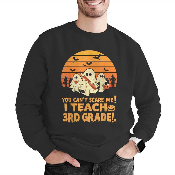 You Can't Scare Me I Teach 3rd Grade Teacher Halloween Men Women Kids Men Graphic Sweatshirt, funny gift
