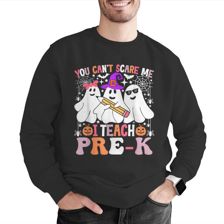 You Can't Scare Me I Teach Pre-k Halloween Teacher Men Graphic Sweatshirt, funny gift You Can't Scare Me I Teach Pre-k Halloween Teacher Men Graphic Sweatshirt, funny gift
