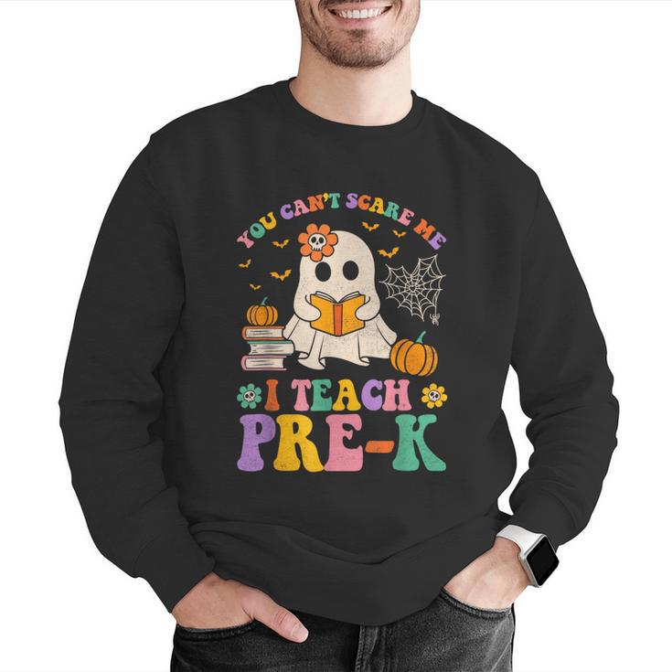 You Can't Scare Me I Teach Pre-k Teacher Halloween Ghost Men Women Kids Men Graphic Sweatshirt, funny gift