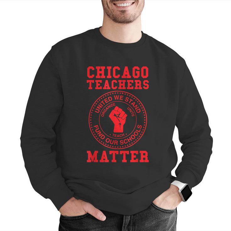 Chicago Teachers Matter Support Union Education Red For Ed Men Graphic Sweatshirt, funny gift Chicago Teachers Matter Support Union Education Red For Ed Men Graphic Sweatshirt, funny gift