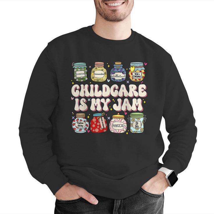 Childcare Is My Jam Child Care Teacher School Psychologist Men Graphic Sweatshirt, funny gift