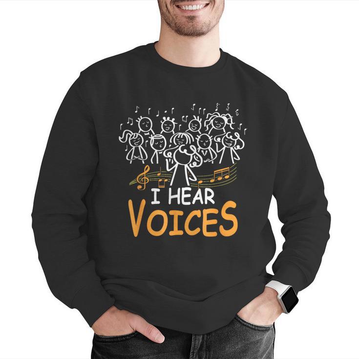 Choir Teacher I Hear Voices Chorister Church Choral Music Men Graphic Sweatshirt, funny gift