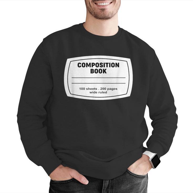 Composition Notebook Halloween Costume Teacher Student Men Graphic Sweatshirt, funny gift Composition Notebook Halloween Costume Teacher Student Men Graphic Sweatshirt, funny gift
