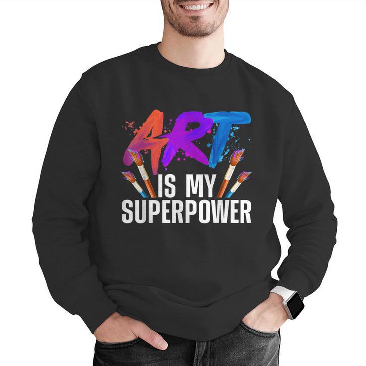 Cool Art For Men Women Art Teacher Artist Painter Superpower Men Graphic Sweatshirt, funny gift Cool Art For Men Women Art Teacher Artist Painter Superpower Men Graphic Sweatshirt, funny gift