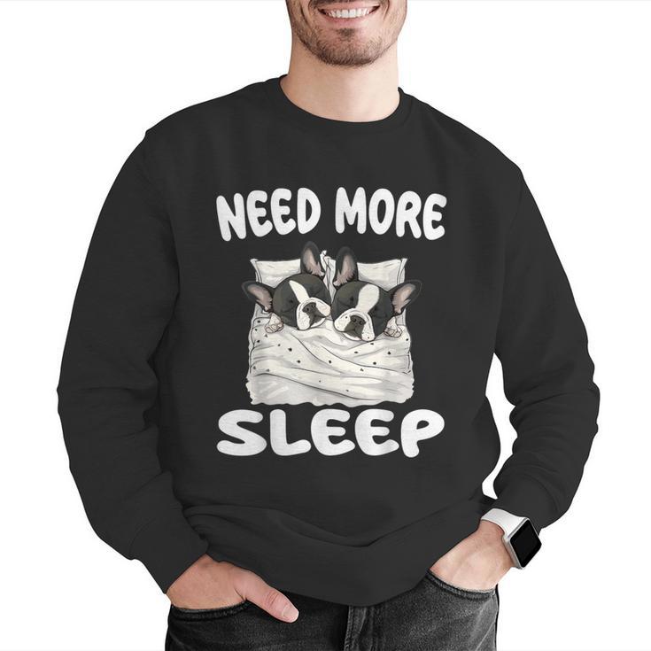 Cute Boston Terrier Need More Sleep Pajamas Nightgown Men Graphic Sweatshirt, funny gift
