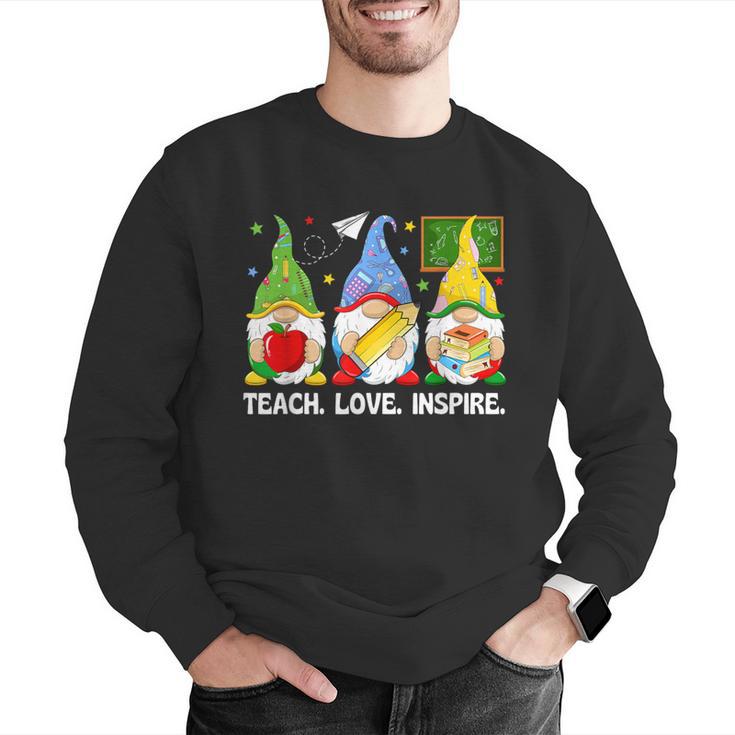 Cute Gnomes Teach Love And Inspire Back To School Teacher Men Graphic Sweatshirt, funny gift Cute Gnomes Teach Love And Inspire Back To School Teacher Men Graphic Sweatshirt, funny gift