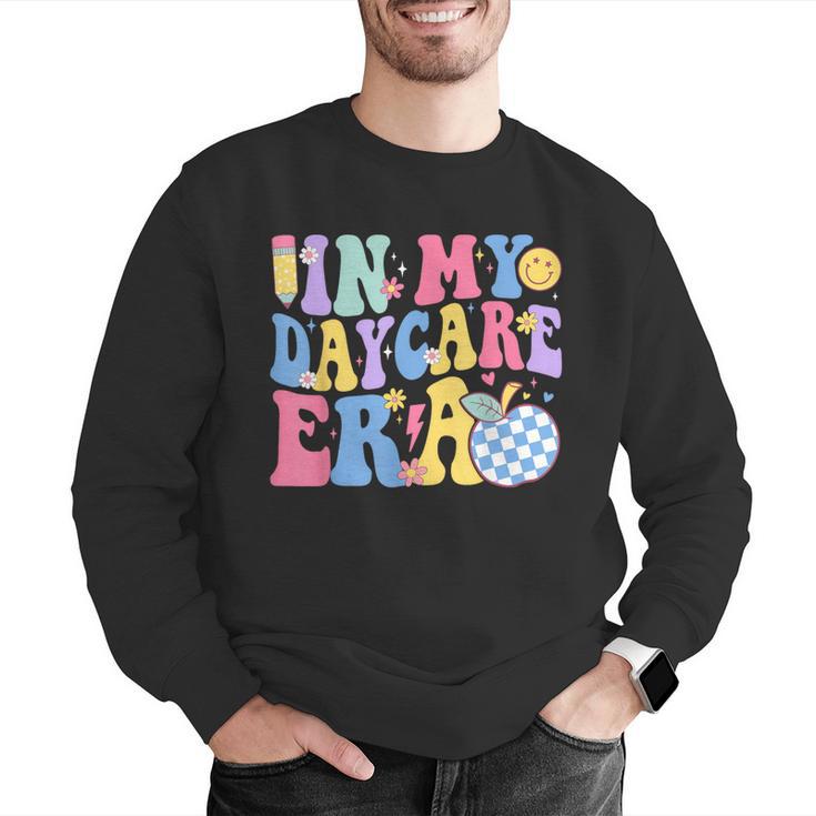 In My Daycare Era Groovy Teacher Daycare First Day Of School Men Graphic Sweatshirt, Groovy Teacher Sweatshirts, funny gift