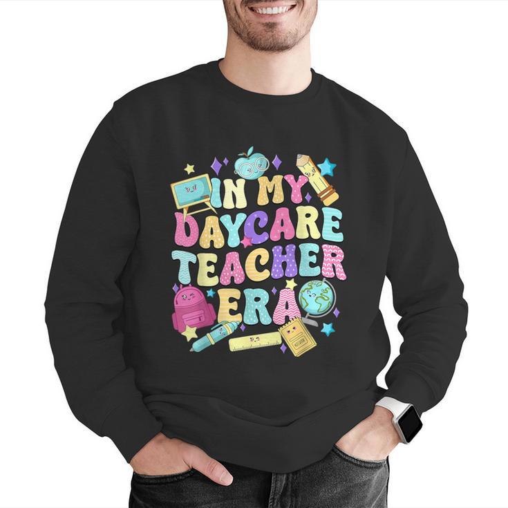 In My Daycare Teacher Era Daycare Provider Kids Men Graphic Sweatshirt, funny gift In My Daycare Teacher Era Daycare Provider Kids Men Graphic Sweatshirt, funny gift