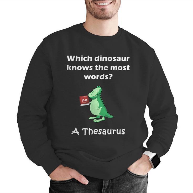 Dinosaur Thesaurus Grammar Joke Teacher Men Graphic Sweatshirt, funny gift Dinosaur Thesaurus Grammar Joke Teacher Men Graphic Sweatshirt, funny gift