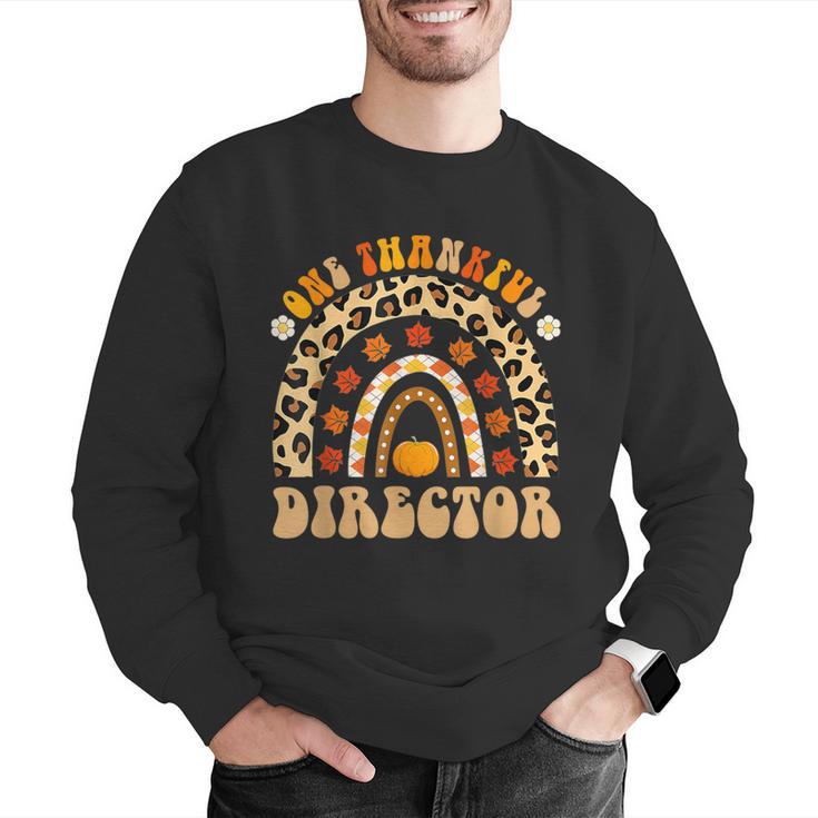 Director One Thankful Fall Teacher Women Life Men Graphic Sweatshirt, funny gift