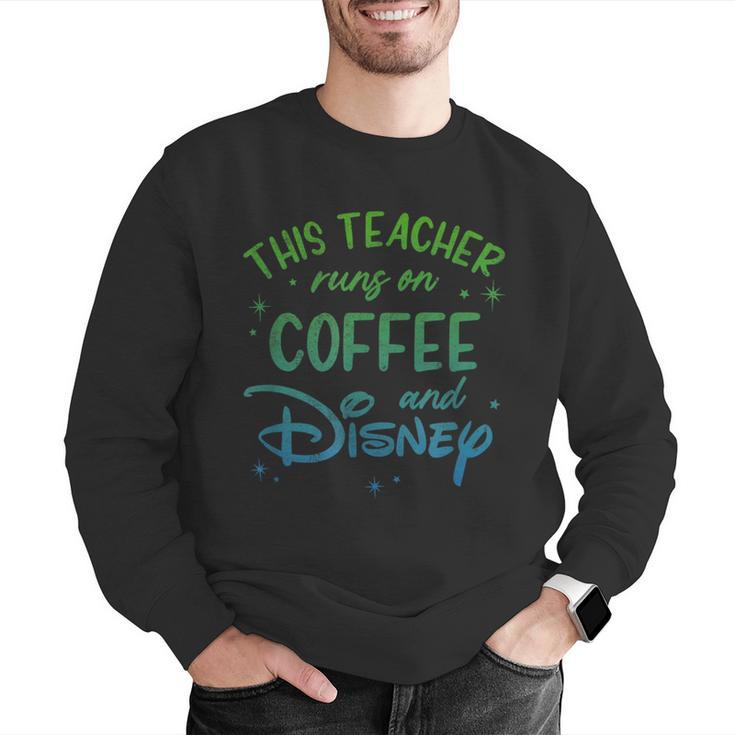 Disney This Teacher Runs On Coffee And Disney Gradient Logo Men Graphic Sweatshirt, funny gift Disney This Teacher Runs On Coffee And Disney Gradient Logo Men Graphic Sweatshirt, funny gift