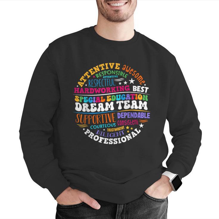 Educators Special Ed Teacher Special Education Dream Team Men Graphic Sweatshirt, funny gift Educators Special Ed Teacher Special Education Dream Team Men Graphic Sweatshirt, funny gift