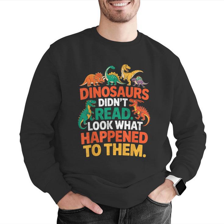 English Teacher Dinosaurs Didn’t Read What Happened To Them Men Graphic Sweatshirt, English Teacher Sweatshirts, funny gift