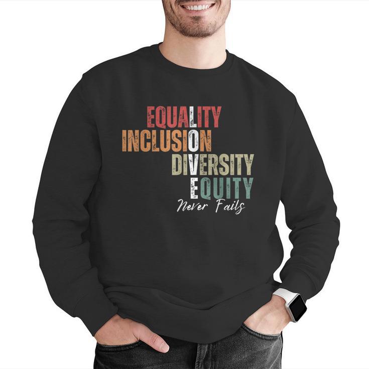 Equality Inclusion Diversity Equity Love Never Fails Teacher Men Graphic Sweatshirt, funny gift Equality Inclusion Diversity Equity Love Never Fails Teacher Men Graphic Sweatshirt, funny gift