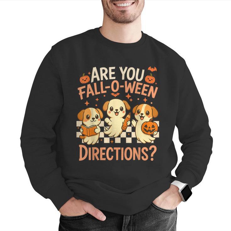 Are You Fall O Ween Directions Teacher Halloween Dog Ghost Men Graphic Sweatshirt, funny gift
