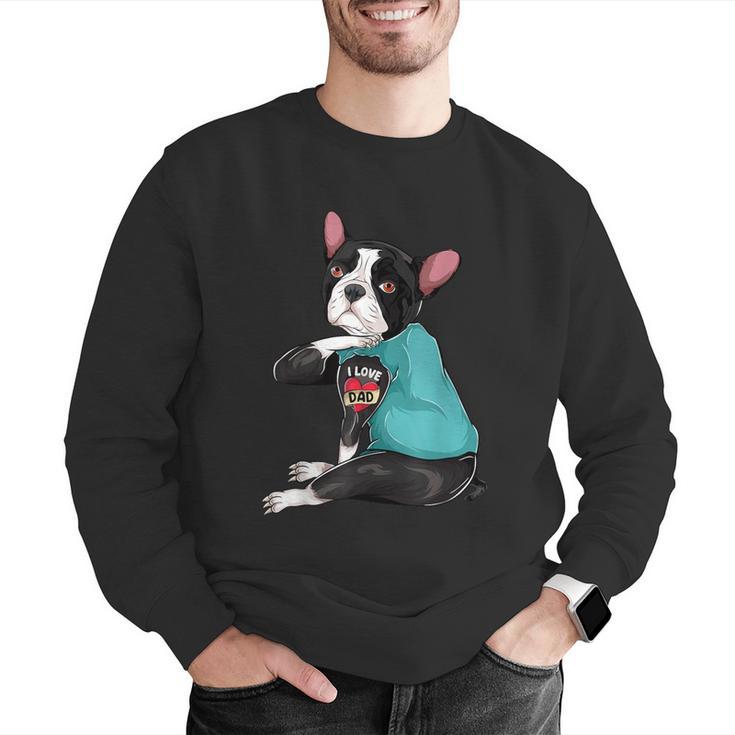 Father's Day Gift Dog Dad Boston Terrier i Love Dad Tattoo Men Graphic Sweatshirt, Boston Terrier Dad Sweatshirts, funny gift