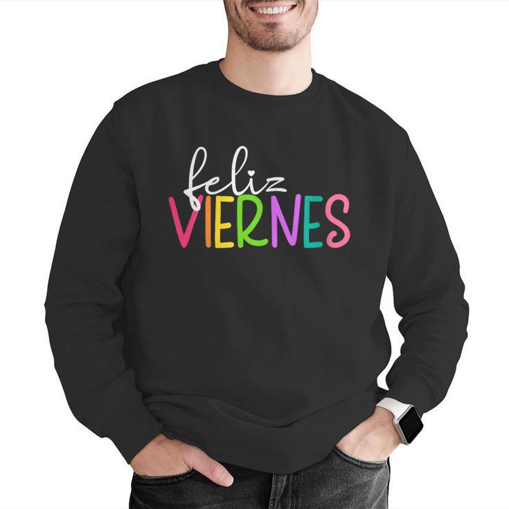Feliz Viernes Happy Friday Spanish Teacher Friday Spanish Sp Men Graphic Sweatshirt, funny gift