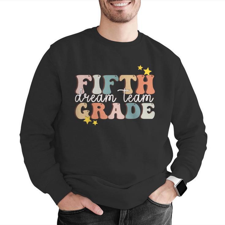 Fifth Grade Dream Team First Day Of 5th Grade Teachers Men Graphic Sweatshirt, First Grade Teacher Sweatshirts, funny gift Fifth Grade Dream Team First Day Of 5th Grade Teachers Men Graphic Sweatshirt, First Grade Teacher Sweatshirts, funny gift