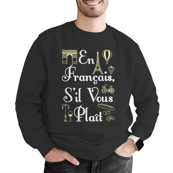 French Teacher En Francais S'Il Vous Plait End Of Year Men Graphic Sweatshirt, funny gift French Teacher En Francais S'Il Vous Plait End Of Year Men Graphic Sweatshirt, funny gift