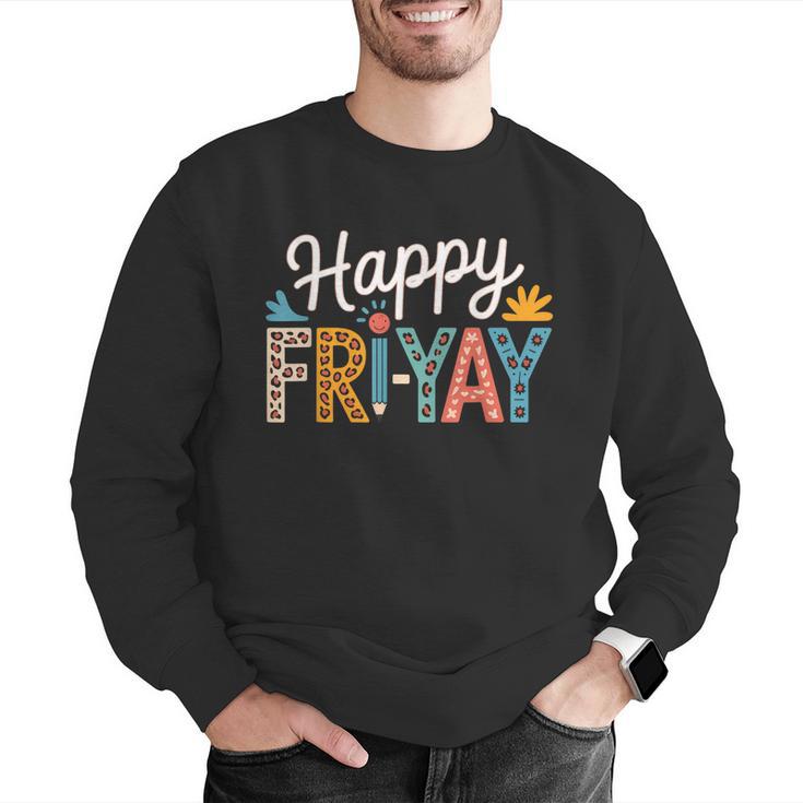 Fri-Yay Teacher Fry Yay Friday Weekend Happy Fri-Yay Men Graphic Sweatshirt, funny gift